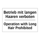 Betrieb mit langen Haaren verboten/.../ - Operation with Long Hair Prohibited/.../