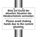 Bitte auf Grund der aktuellen /.../ - Please avoid shaking hands due /.../