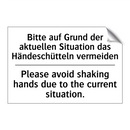 Bitte auf Grund der aktuellen /.../ - Please avoid shaking hands due /.../