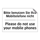 Bitte benutzen Sie Ihre Mobiltelefone /.../ - Please do not use your mobile /.../