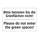 Bitte betreten Sie die Grünflächen /.../ - Please do not enter the green /.../