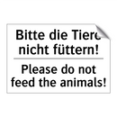 Bitte die Tiere nicht füttern! - Please do not feed the animals!/.../