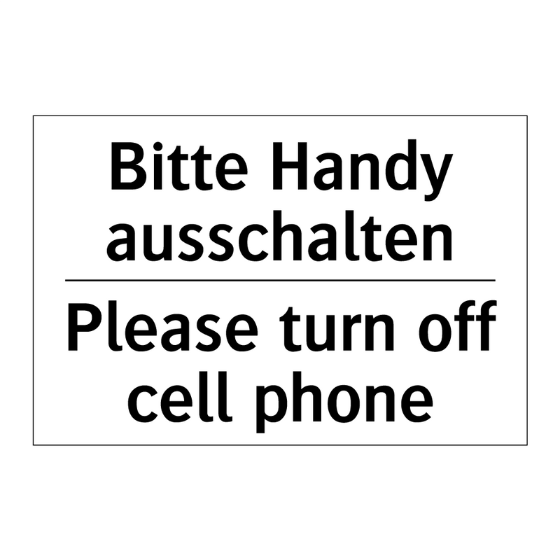 Bitte Handy ausschalten - Please turn off cell phone