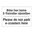 Bitte hier keine E-Tretroller /.../ - Please do not park e-scooters /.../