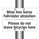 Bitte hier keine Fahrräder abstellen/.../ - Please do not leave bicycles here/.../