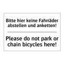 Bitte hier keine Fahrräder abstellen /.../ - Please do not park or chain bicycles /.../