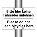 Bitte hier keine Fahrräder anlehnen/.../ - Please do not lean bicycles here/.../