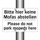 Bitte hier keine Mofas abstellen/.../ - Please do not park mopeds here