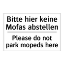 Bitte hier keine Mofas abstellen/.../ - Please do not park mopeds here