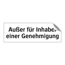 Außer für Inhaber einer Genehmigung
