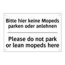 Bitte hier keine Mopeds parken /.../ - Please do not park or lean mopeds /.../