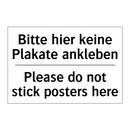 Bitte hier keine Plakate ankleben/.../ - Please do not stick posters here/.../