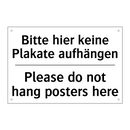 Bitte hier keine Plakate aufhängen/.../ - Please do not hang posters here/.../