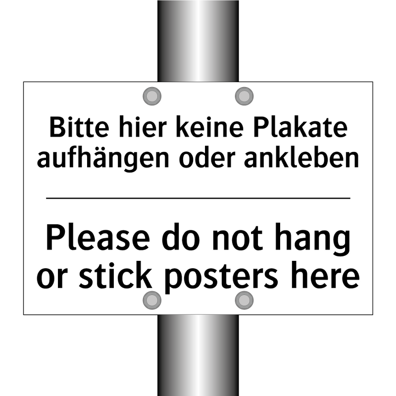 Bitte hier keine Plakate aufhängen /.../ - Please do not hang or stick posters /.../