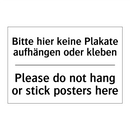 Bitte hier keine Plakate aufhängen /.../ - Please do not hang or stick posters /.../