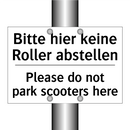 Bitte hier keine Roller abstellen/.../ - Please do not park scooters here/.../