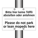 Bitte hier keine Töffli abstellen /.../ - Please do not park or lean mopeds /.../