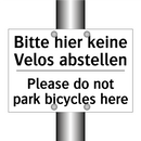 Bitte hier keine Velos abstellen/.../ - Please do not park bicycles here/.../