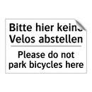 Bitte hier keine Velos abstellen/.../ - Please do not park bicycles here/.../