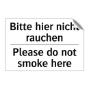 Bitte hier nicht rauchen - Please do not smoke here