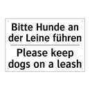 Bitte Hunde an der Leine führen/.../ - Please keep dogs on a leash