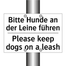 Bitte Hunde an der Leine führen/.../ - Please keep dogs on a leash