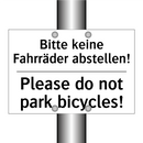 Bitte keine Fahrräder abstellen!/.../ - Please do not park bicycles!