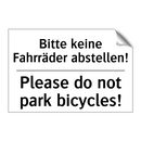 Bitte keine Fahrräder abstellen!/.../ - Please do not park bicycles!