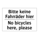 Bitte keine Fahrräder hier - No bicycles here, please