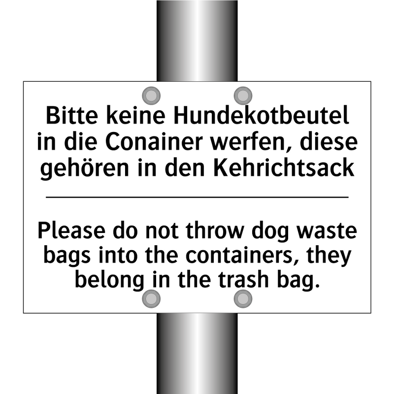 Bitte keine Hundekotbeutel in /.../ - Please do not throw dog waste /.../