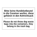 Bitte keine Hundekotbeutel in /.../ - Please do not throw dog waste /.../