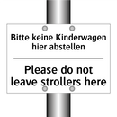 Bitte keine Kinderwagen hier abstellen/.../ - Please do not leave strollers /.../