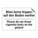 Bitte keine Kippen auf den Boden /.../ - Please do not throw cigarette /.../