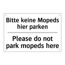 Bitte keine Mopeds hier parken - Please do not park mopeds here