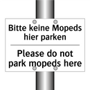 Bitte keine Mopeds hier parken - Please do not park mopeds here