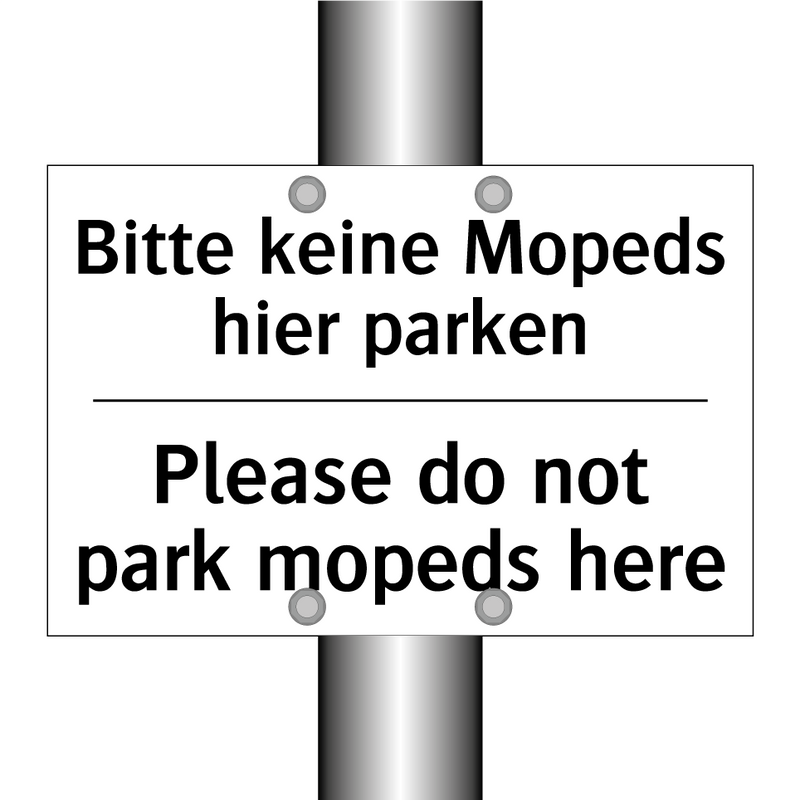 Bitte keine Mopeds hier parken - Please do not park mopeds here