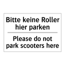Bitte keine Roller hier parken - Please do not park scooters here/.../