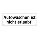 Autowaschen ist nicht erlaubt!