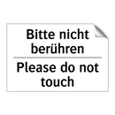 Bitte nicht berühren - Please do not touch