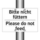 Bitte nicht füttern - Please do not feed
