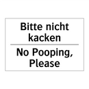 Bitte nicht kacken - No Pooping, Please