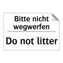 Bitte nicht wegwerfen - Do not litter