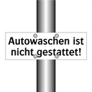 Autowaschen ist nicht gestattet!