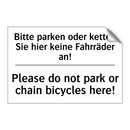 Bitte parken oder ketten Sie hier /.../ - Please do not park or chain bicycles /.../