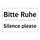 Bitte Ruhe - Silence please