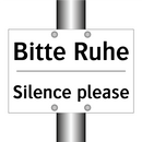 Bitte Ruhe - Silence please
