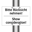 Bitte Rücksicht nehmen! - Show consideration!