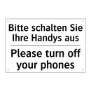 Bitte schalten Sie Ihre Handys /.../ - Please turn off your phones
