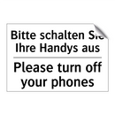 Bitte schalten Sie Ihre Handys /.../ - Please turn off your phones