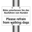 Bitte unterlassen Sie das Ausführen /.../ - Please refrain from walking dogs/.../